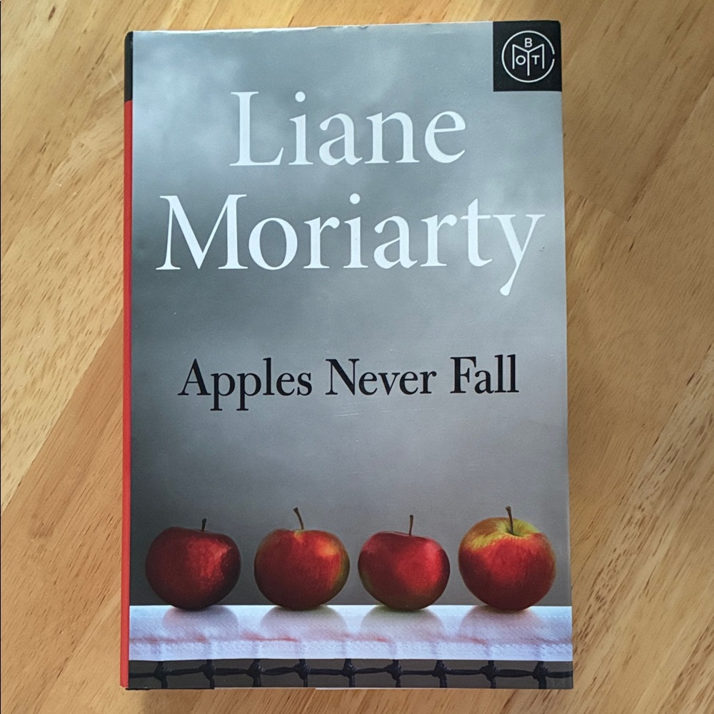 Liane Moriarty -Apples Never Fall BOTM fiction